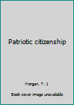 Unknown Binding Patriotic citizenship Book