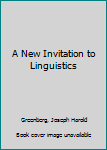 Hardcover A New Invitation to Linguistics Book