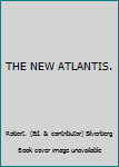 Hardcover THE NEW ATLANTIS. Book