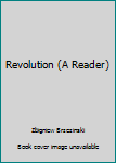 Hardcover Revolution (A Reader) Book