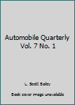 Hardcover Automobile Quarterly Vol. 7 No. 1 Book