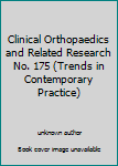 Clinical Orthopaedics and Related Research No. 175