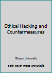 Paperback Ethical Hacking and Countermeasures Book