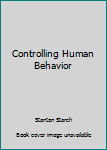 Unknown Binding Controlling Human Behavior Book