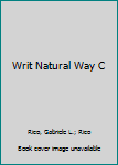 Hardcover Writ Natural Way C Book