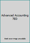 Hardcover Advanced Accounting 7ED Book
