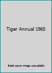 Hardcover Tiger Annual 1965 Book