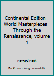 Continental Edition World Masterpieces Volume 1
