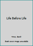Hardcover Life Before Life Book
