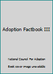 Paperback Adoption Factbook III Book