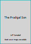 The Prodigal Son