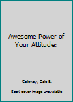 Library Binding Awesome Power of Your Attitude: Book