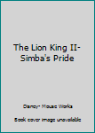 Hardcover The Lion King II- Simba's Pride Book