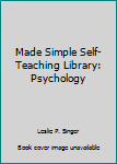 Hardcover Made Simple Self-Teaching Library: Psychology Book