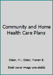 Paperback Community and Home Health Care Plans Book