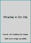 Paperback Miracles in Sin City Book