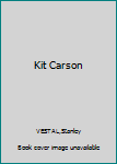 Hardcover Kit Carson Book