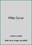Miley Cyrus