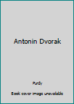 Antonin Dvorak