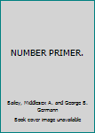 Hardcover NUMBER PRIMER. Book