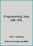 Paperback Programming Java with XML Book
