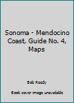 Paperback Sonoma - Mendocino Coast, Guide No. 4, Maps Book