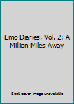 Audio CD Emo Diaries, Vol. 2: A Million Miles Away Book