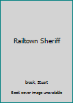 Paperback Railtown Sheriff Book