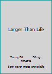 DVD Larger Than Life Book