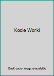 Kocie worki - Book #22 of the Przygody Joanny