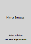 Paperback Mirror Images Book