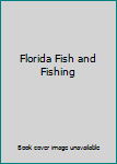 Hardcover Florida Fish and Fishing Book