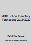 2019-20 Tennessee State Directory : A State Guide to K-12 Districts, Dioceses and Schools