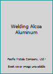 Hardcover Welding Alcoa Aluminum Book