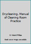 Hardcover Drycleaning. Manual of Cleaning Room Practice Book