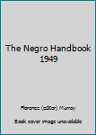 Hardcover The Negro Handbook 1949 Book