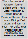Adventure Is Out There Disney World Vacation Planner : Balloon Style Travel Sized Walt Disney World Orlando Vacation Planner, Plan Hotels, Dining, Fast Passes and Journal Your Trip Daily. Your Perfect
