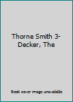 Hardcover Thorne Smith 3-Decker, The Book