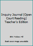 Paperback Inquiry Journal (Open Court Reading) Teacher's Edition Book