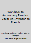 Paperback Workbook to Accompany Rendez-Vous: An Invitation to French Book