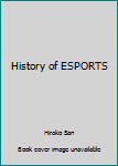 Paperback History of ESPORTS Book