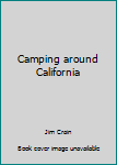 Paperback Camping around California Book