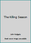 Hardcover The Killing Season Book
