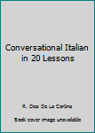 Paperback Conversational Italian in 20 Lessons Book