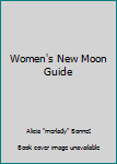 Paperback Women's New Moon Guide Book