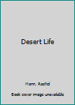 Paperback Desert Life Book