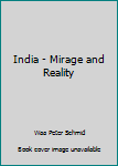 Hardcover India - Mirage and Reality Book