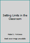 Audio Cassette Setting Limits in the Classroom Book