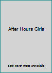Paperback After Hours Girls Book