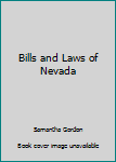Bills and Laws of Nevada